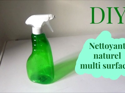 DIY   nettoyant naturel multi surfaces