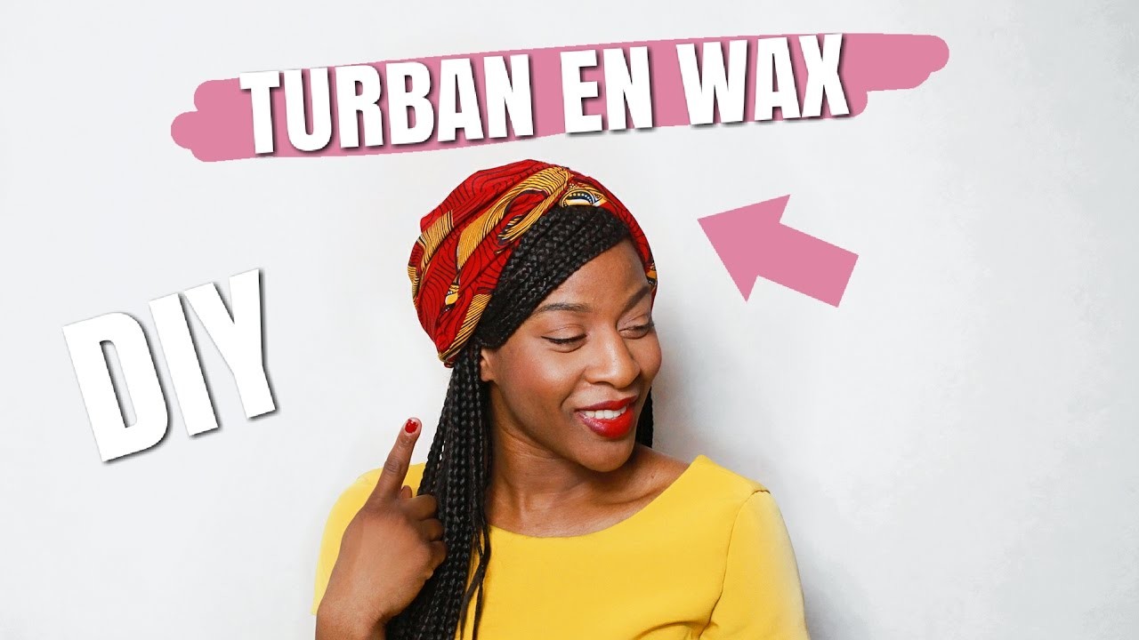 DIY TURBAN WAX ll L' atelier de princesse