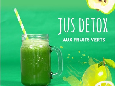 Jus detox aux fruits verts - DIY Westwing France