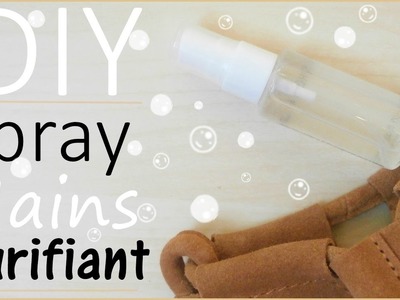 DIY • Spray Mains Purifiant Naturel ! ( 2016 )