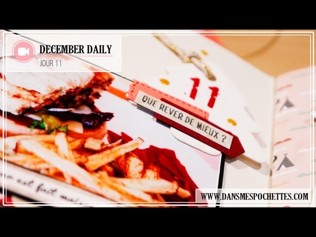 (Scrapbooking) December Daily en français. Jour 11
