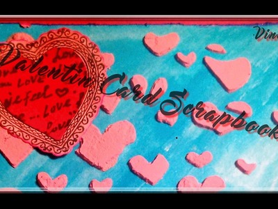 Scrapbooking : Carte #009 ❥ ~~°St Valentin°~~ (3)