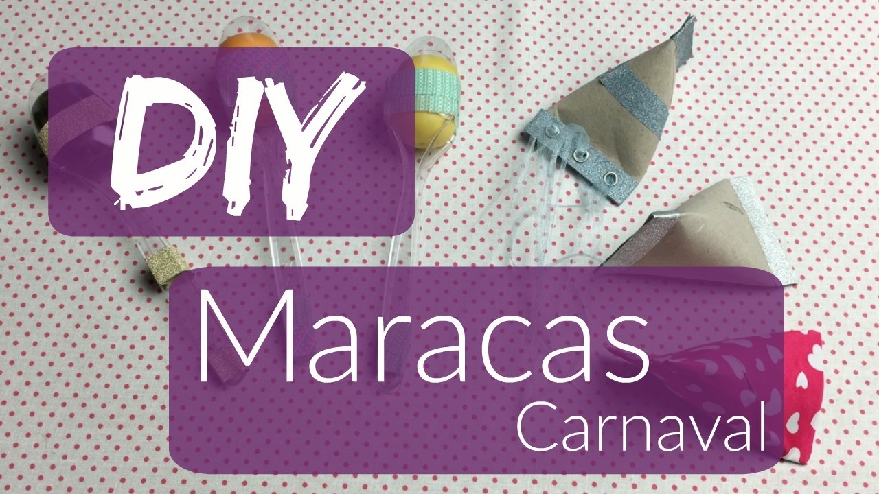DIY maracas   [ Astuce N°10 ]