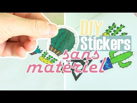 [DIY] Stickers sans matériel !
