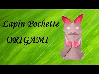 Origami - Lapin Pochette - Facile
