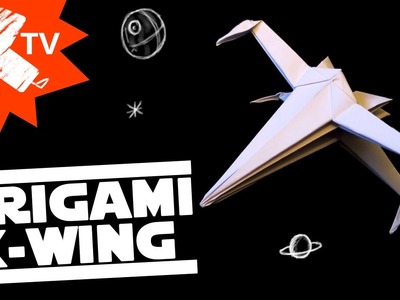 Origami Star Wars X-Wing