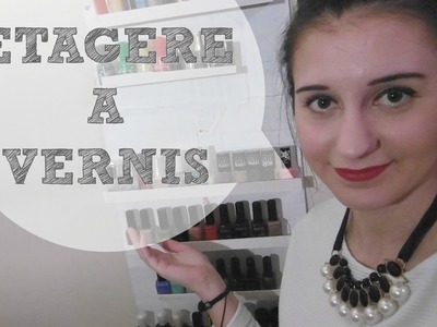 DIY | ÉTAGÈRE À VERNIS