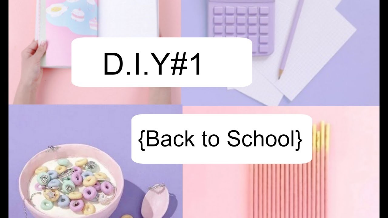 D.I.Y #1 {Back to School}♥