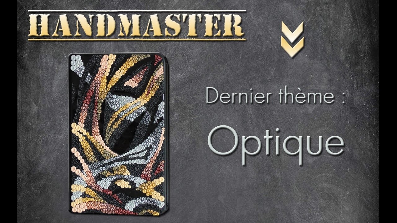 PAC Handmaster 2016 - Finale - Thème Optique