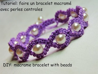 Tutoriel: bracelet macramé rond avec perles centrales (DIY macramé bracelet with beads)