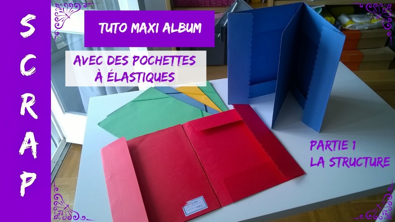 Tuto.DIY Scrap Maxi Album - La Structure (Partie 1)