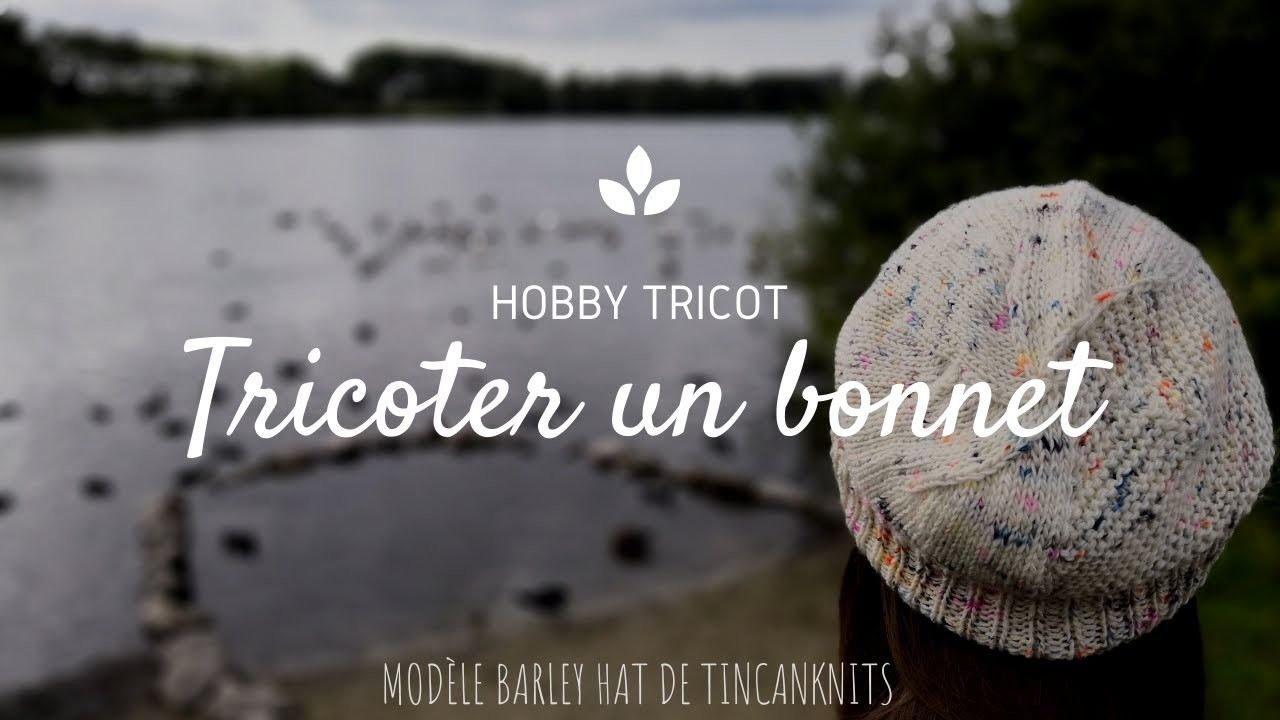 Tricot débutant - Bonnet Barley de Tincanknits par Hobby tricot - Partie 3.3