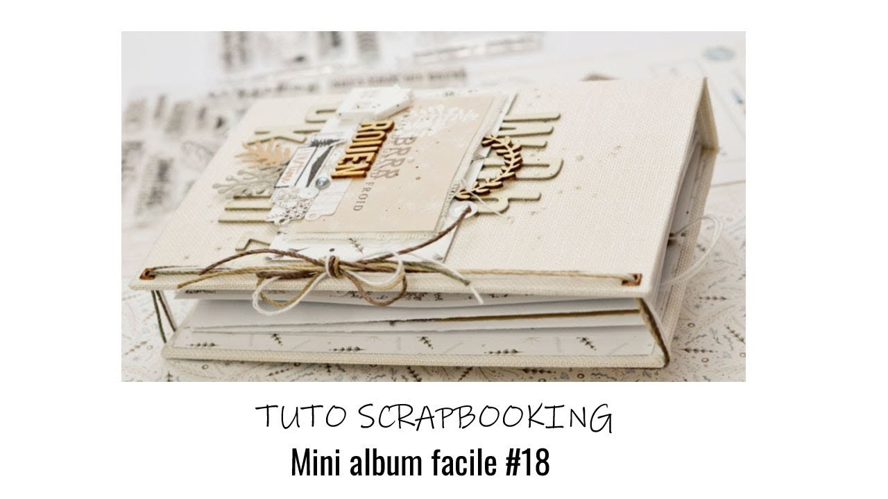 TUTO SCRAPBOOKING MINI ALBUM FACILE#18
