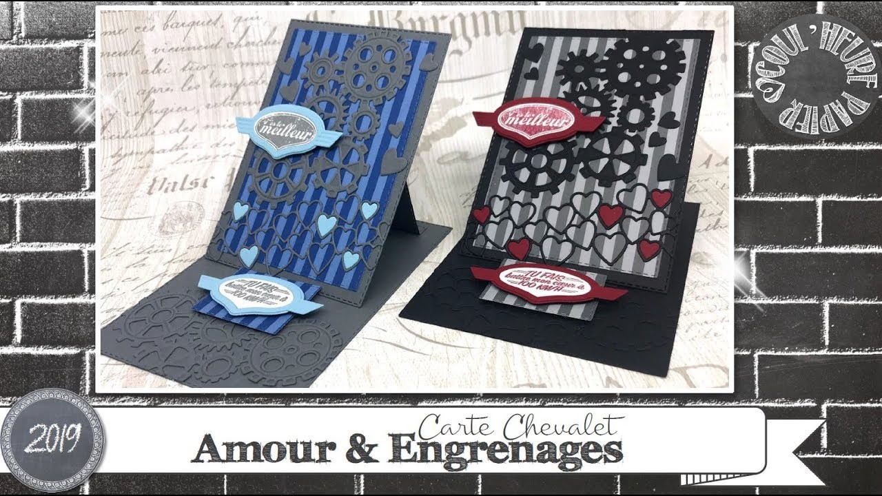 Vidéo-Tuto "Carte Chevalet * Amour & Engrenages" par Coul'Heure Papier