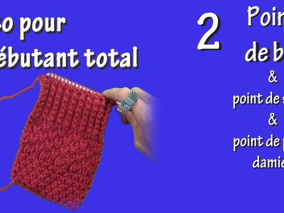 Tuto tricot pour débutant total : Point de blé
