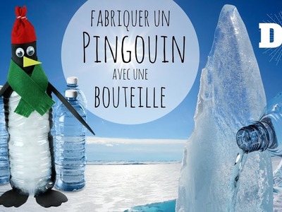 DIY Noël - Fabriquer un pingouin avec une bouteille en plastique