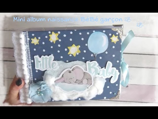 Album scrap naissance bébé garçon ♥