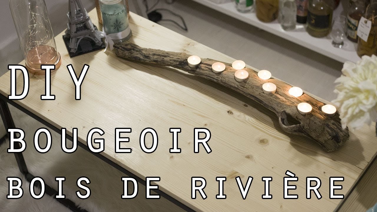 DIY: Bougeoir en bois de rivière