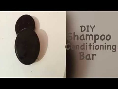 .  DIY : Shampoo Bar. Comment fabriquer le shampooing solide . 