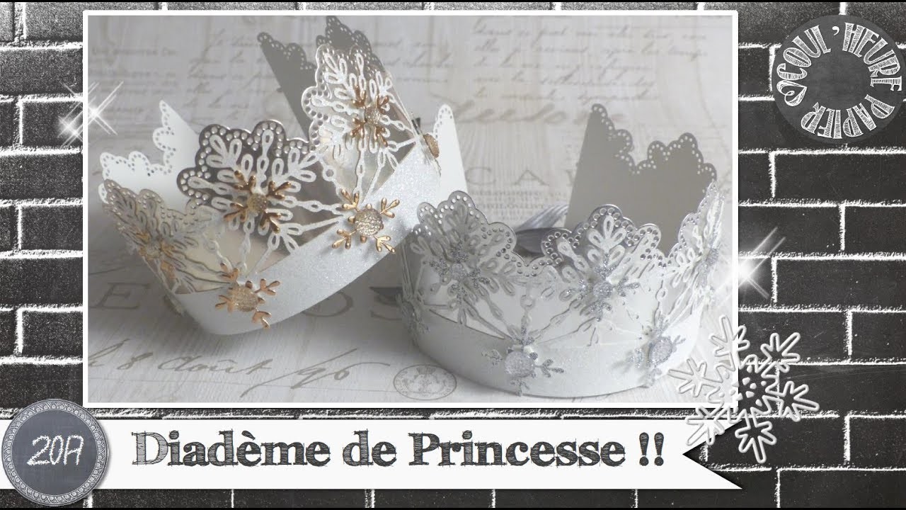 Vidéo-Tuto "Diadème de Princesse" par Coul'Heure Papier