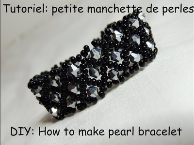 Tutoriel: bracelet petite manchette de perles (DIY: How to make pearl bracelet)