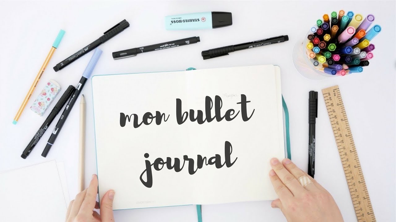 Mon bullet journal | Matériel & inspirations