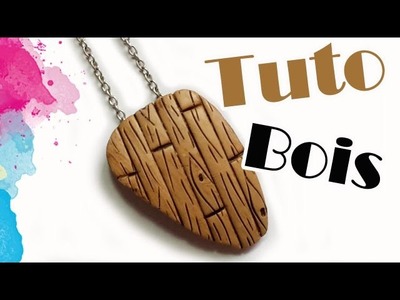TUTO FIMO: EFFET BOIS + ASTUCE | PolymerClay Tutorial wood effect