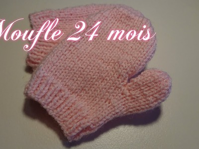 Tuto Tricot " Moufle enfant" (24 mois)