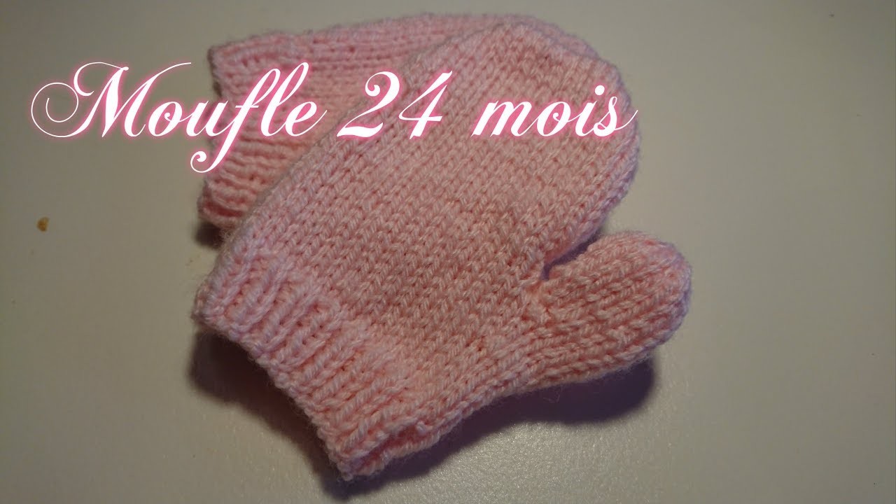 Tuto Tricot " Moufle enfant" (24 mois)