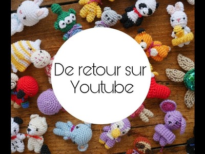 De retour sur Youtube ( update création, tuto crochet, achats. )
