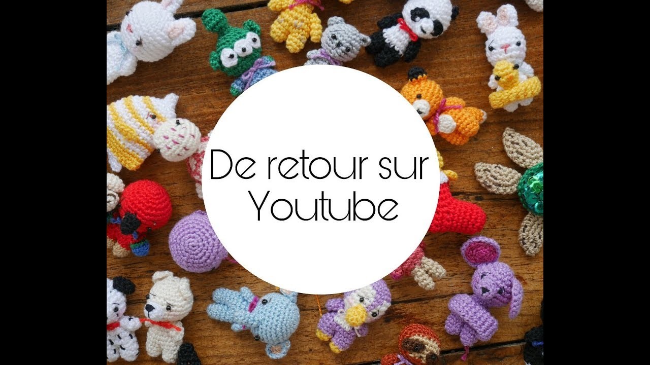 De retour sur Youtube ( update création, tuto crochet, achats. )