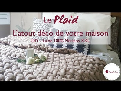 DIY - Plaid - Laine XXL Mérinos