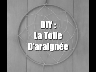 DIY : Attrape - Rêve #2 : Toile D'araignée