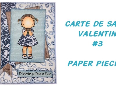 St Valentin #3 : Paper piecing