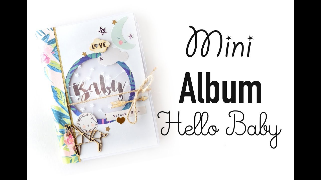 Hello Baby ! Mini Album naissance