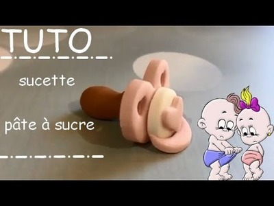 ♡• MODELAGE SUCETTE PATE A SUCRE - CAKE DECORATING TUTORIAL  •♡