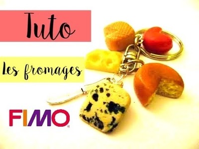 | TUTO FIMO | LES FROMAGES