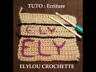 TUTO cours 41 : Ecrire les lettres au crochet. crochet tutorial: write the letters