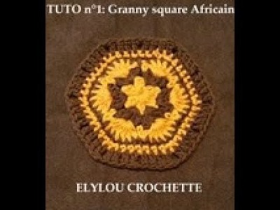 TUTO crochet :  Granny square Africain n°1 !. crochet tutorial: African granny square n°1