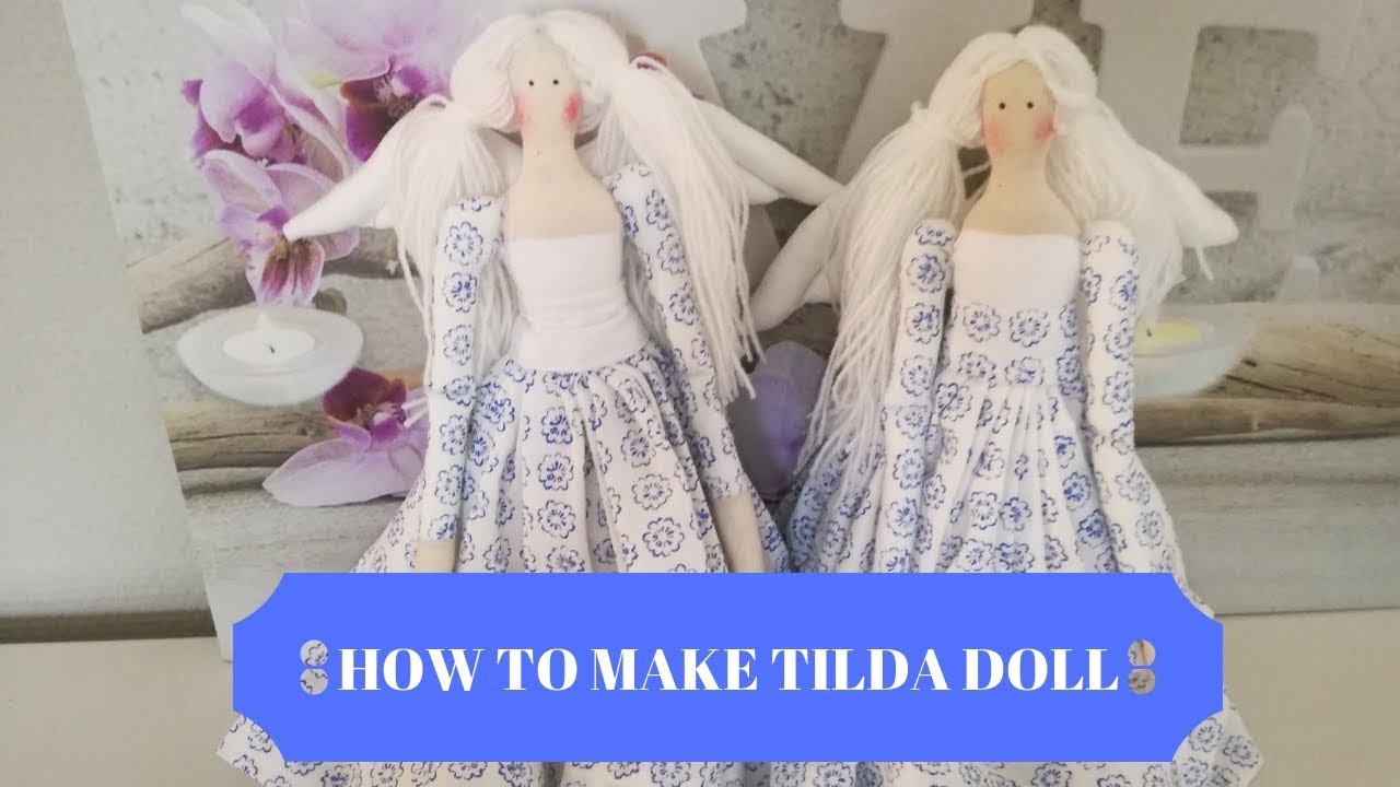 DIY TILDA DOLL ANGEL. Comment réaliser une poupée Tilda