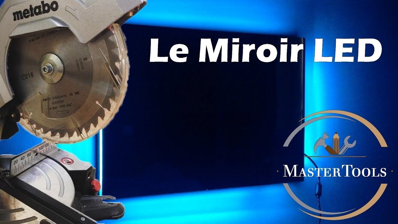 Le Miroir LED [DIY]