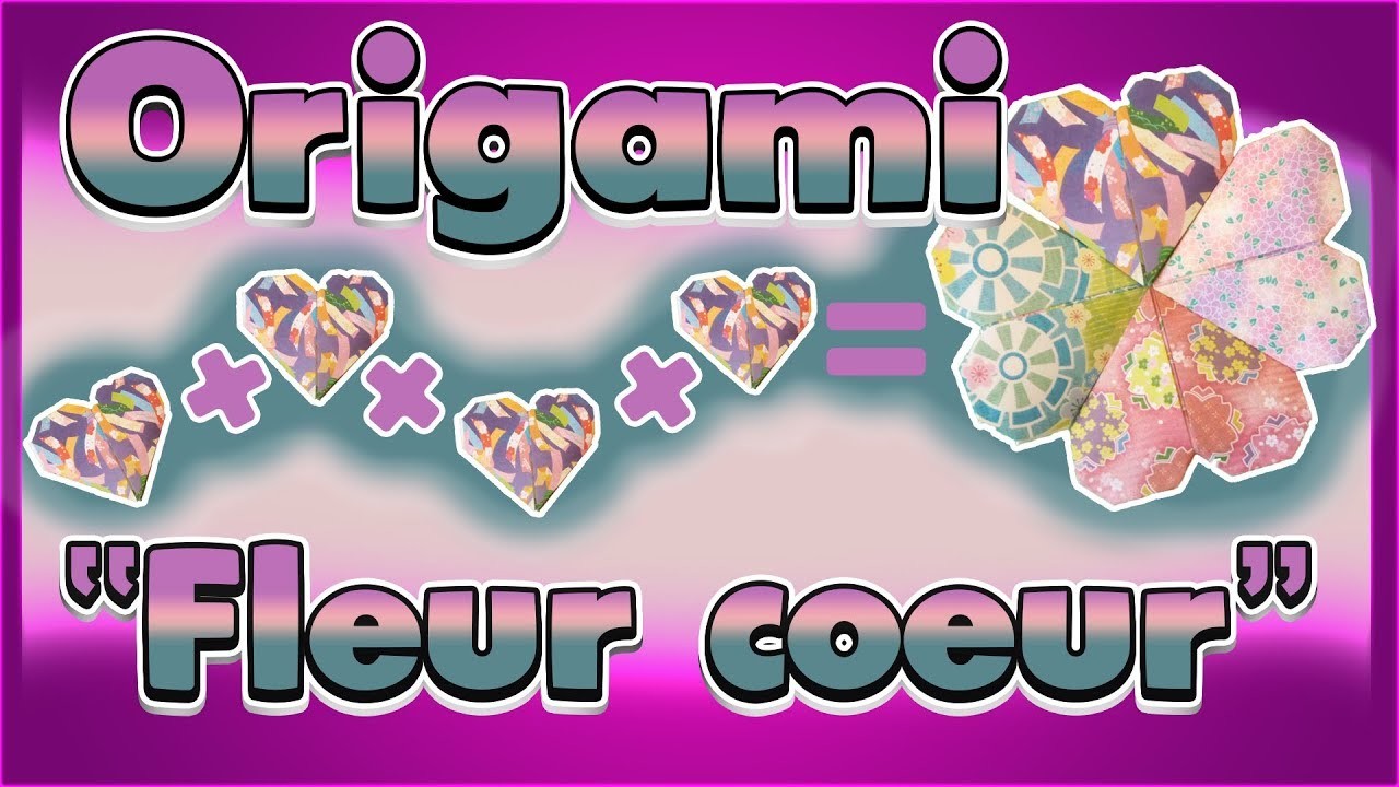 [ORIGAMI]: Fleur Coeur ! ????❤