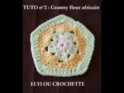 TUTO crochet : Granny fleur africaine n°2. african flower granny