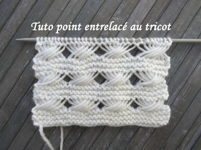 TUTO POINT TORSADE ENTRELAC Entrelac stitch knitting PUNTO TORSADAS ENTRELAZADO DOS AGUJAS