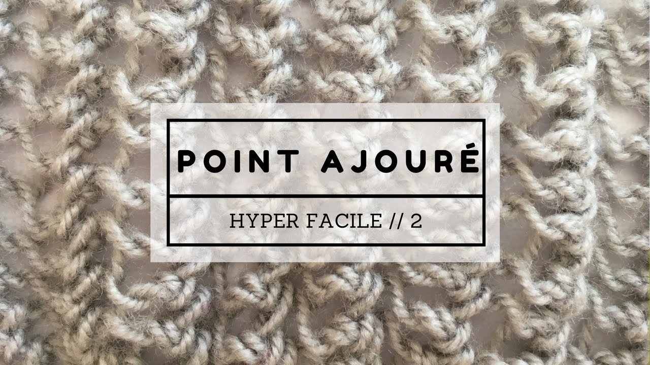 Point ajouré hyper facile 2