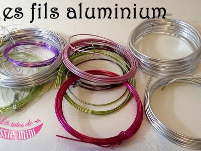 { Présentation } les différents fil aluminium ( bijoux ) ( Partie 2 )