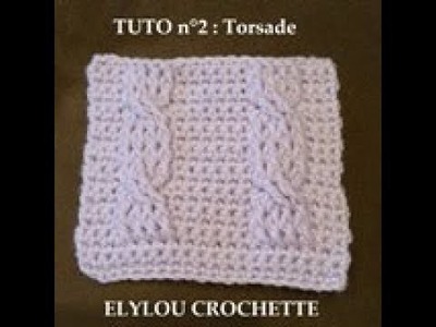 TUTO cours 40 : Point torsade au crochet.  crochet tutorial: easy twist stitch