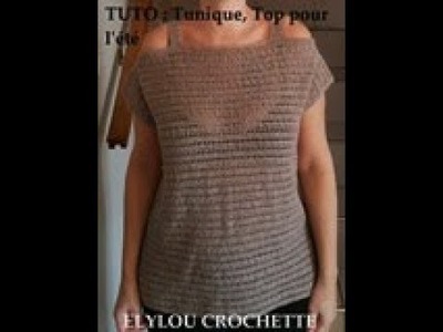 TUTO crochet : Tunique. Top d'été. summer tunic