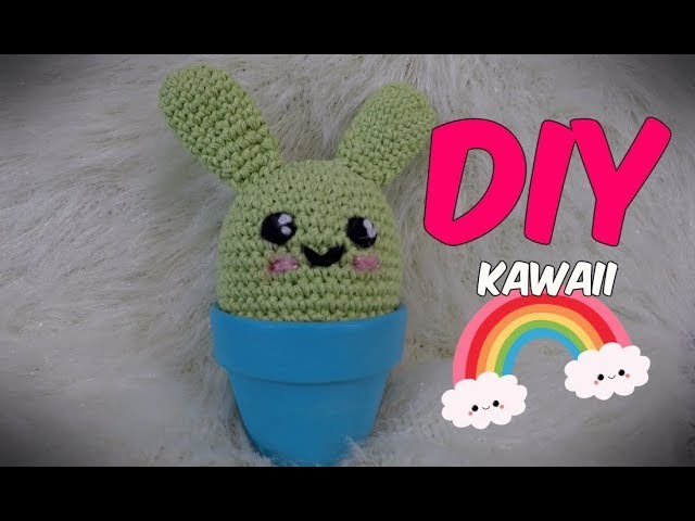 DIY : Cactus lapin Kawaii [ Tuto crochet très facile ]