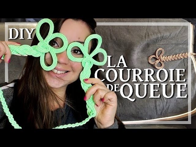 [ DIY ] - LA COURROIE DE QUEUE